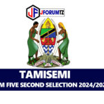 TAMISEMI Form Five Second Selection 2024/2025